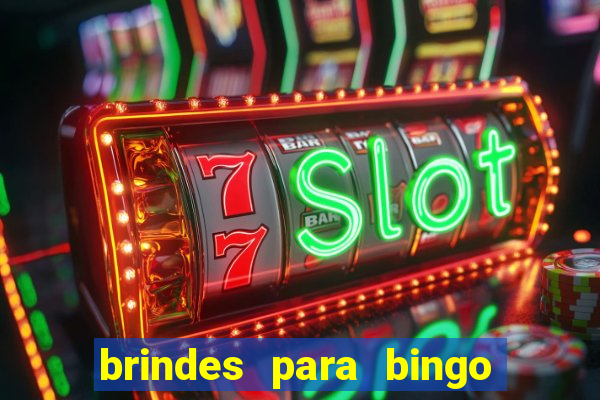 brindes para bingo de empresa